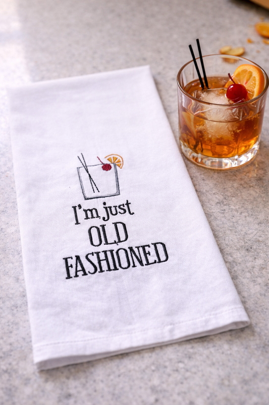 I'm Just Old Fashioned Kitchen Towel